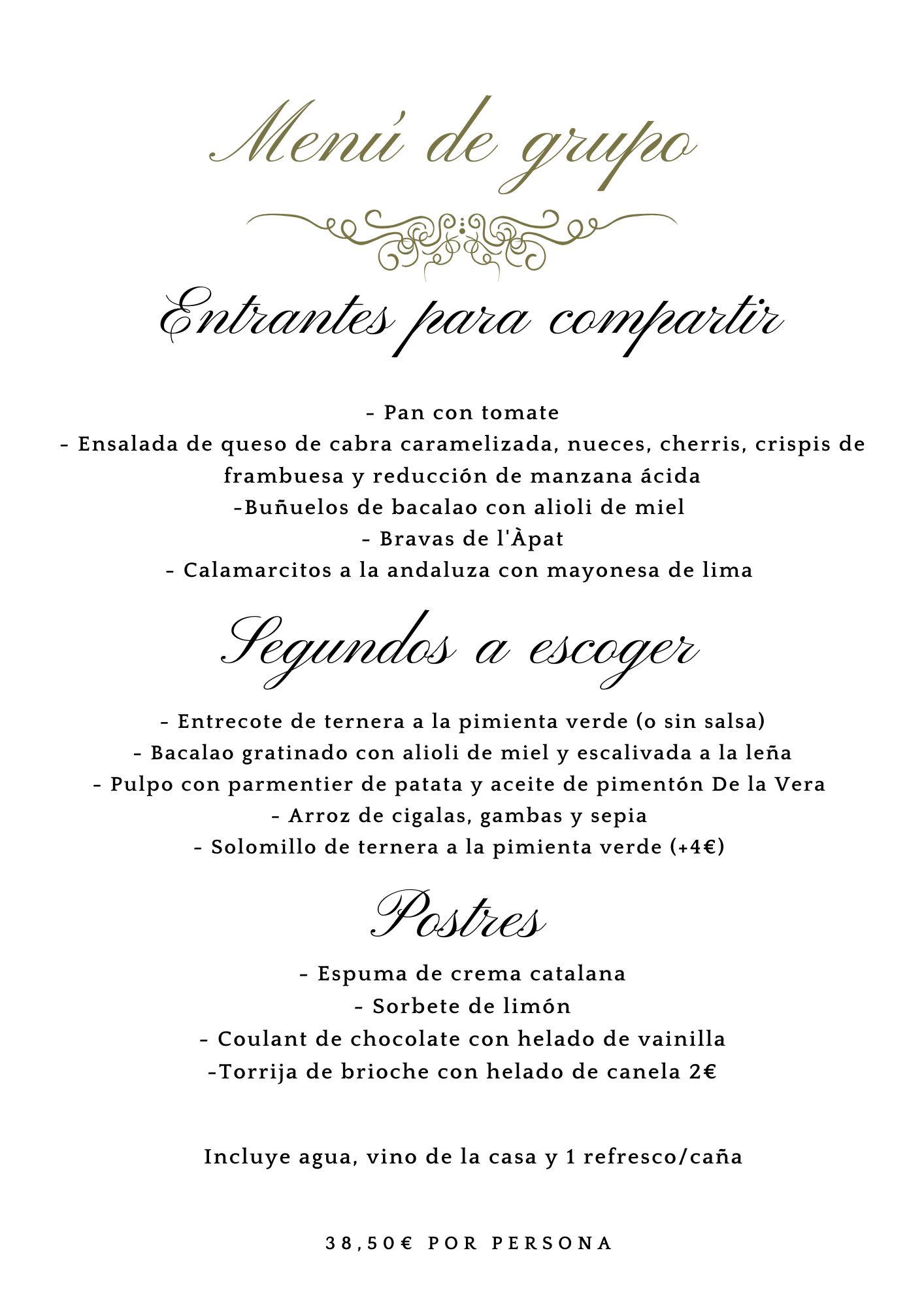 Carta del menú de grupo de L’Àpat del Prat: entrantes para compartir, segundo a elegir y postre, 38,50 € por persona